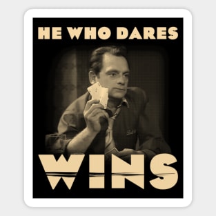 He Who Dares - Wins Magnet